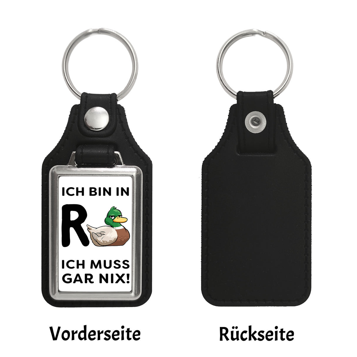 Ente Ruhestand Schlüsselanhänger mit Spruch Ich bin in R-Ente Ich muss gar nix
