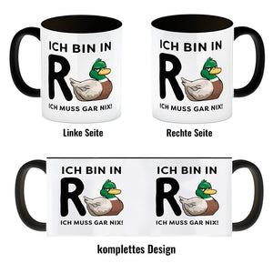 Ente Ruhestand Kaffeebecher mit Spruch Ich bin in R-Ente Ich muss gar nix