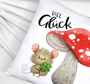 Maus mit Fliegenpilz Kissen mit Spruch Viel Glück