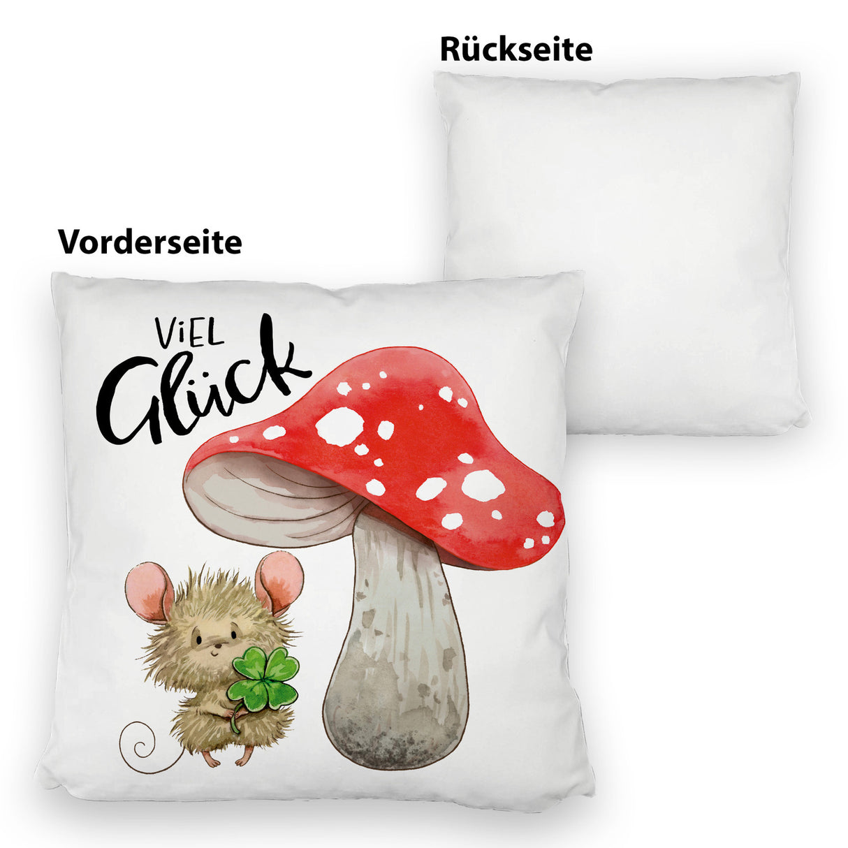 Maus mit Fliegenpilz Kissen mit Spruch Viel Glück