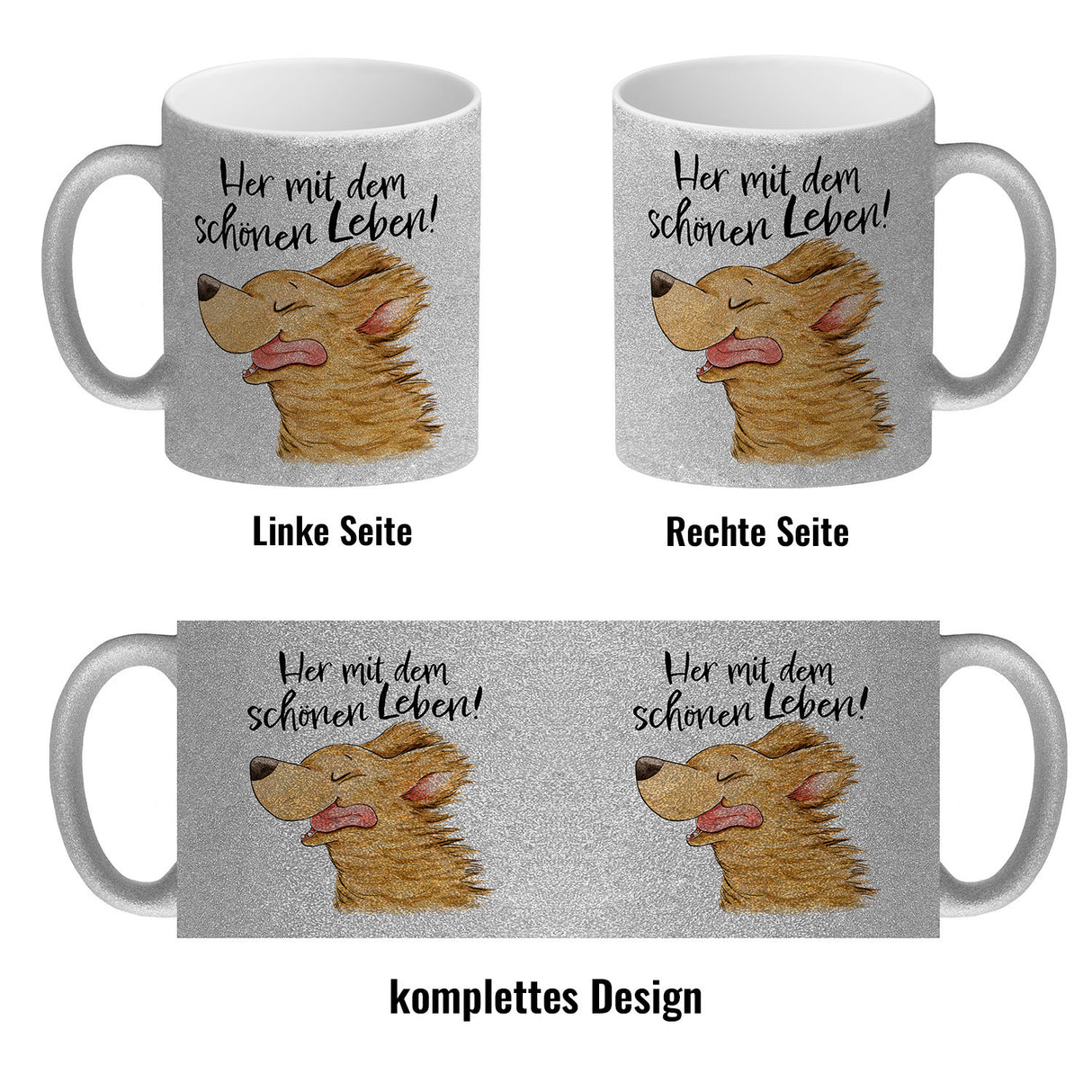 Hund Kaffeebecher mit Spruch Her mit dem schönen Leben