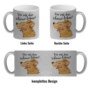 Hund Kaffeebecher mit Spruch Her mit dem schönen Leben