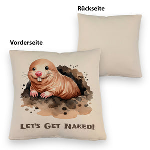 Nacktmull Kissen mit Spruch Lets Get Naked