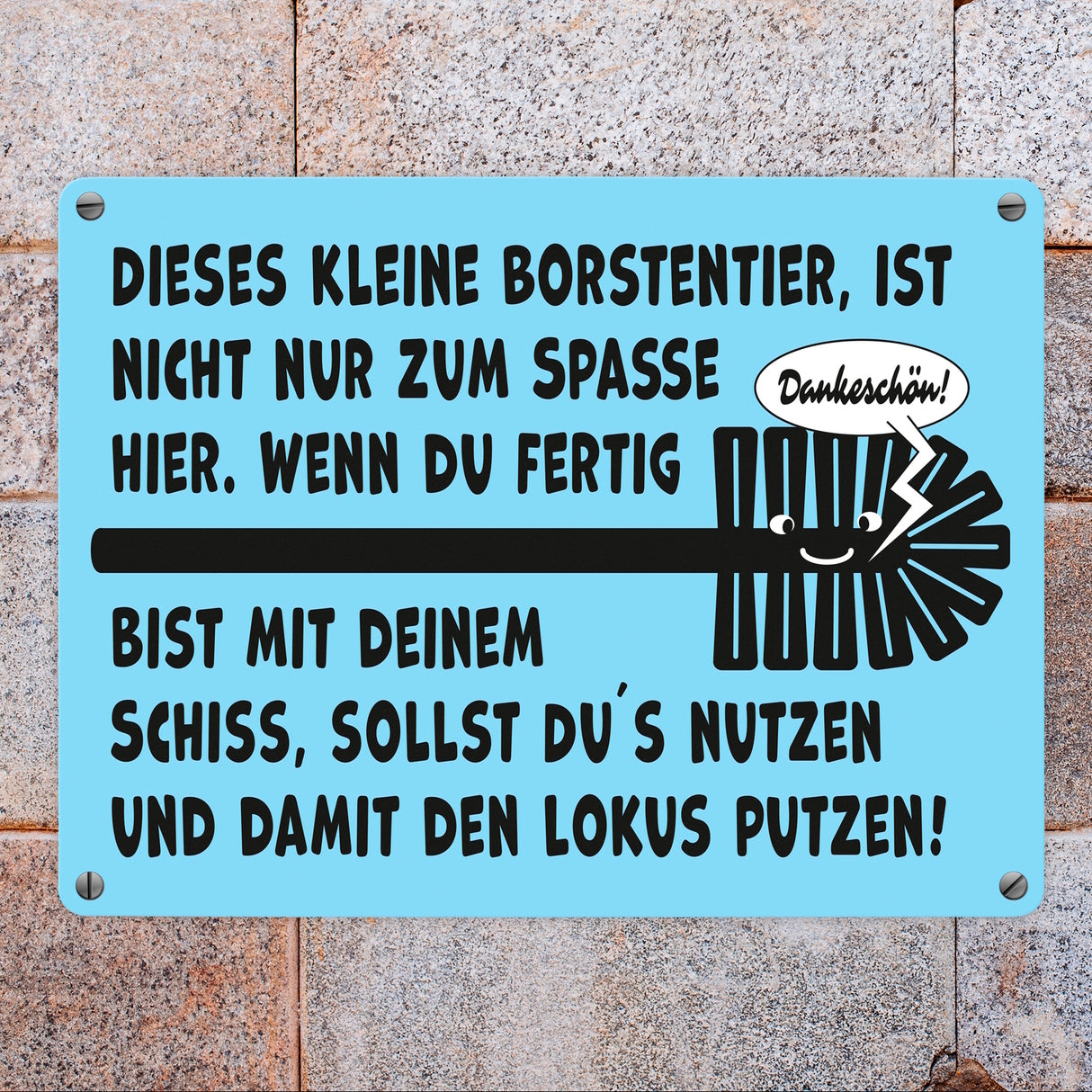 Toiletenbürste Metallschild in 15x20 cm mit Spruch Nutze Bürste nach dem Geschäft