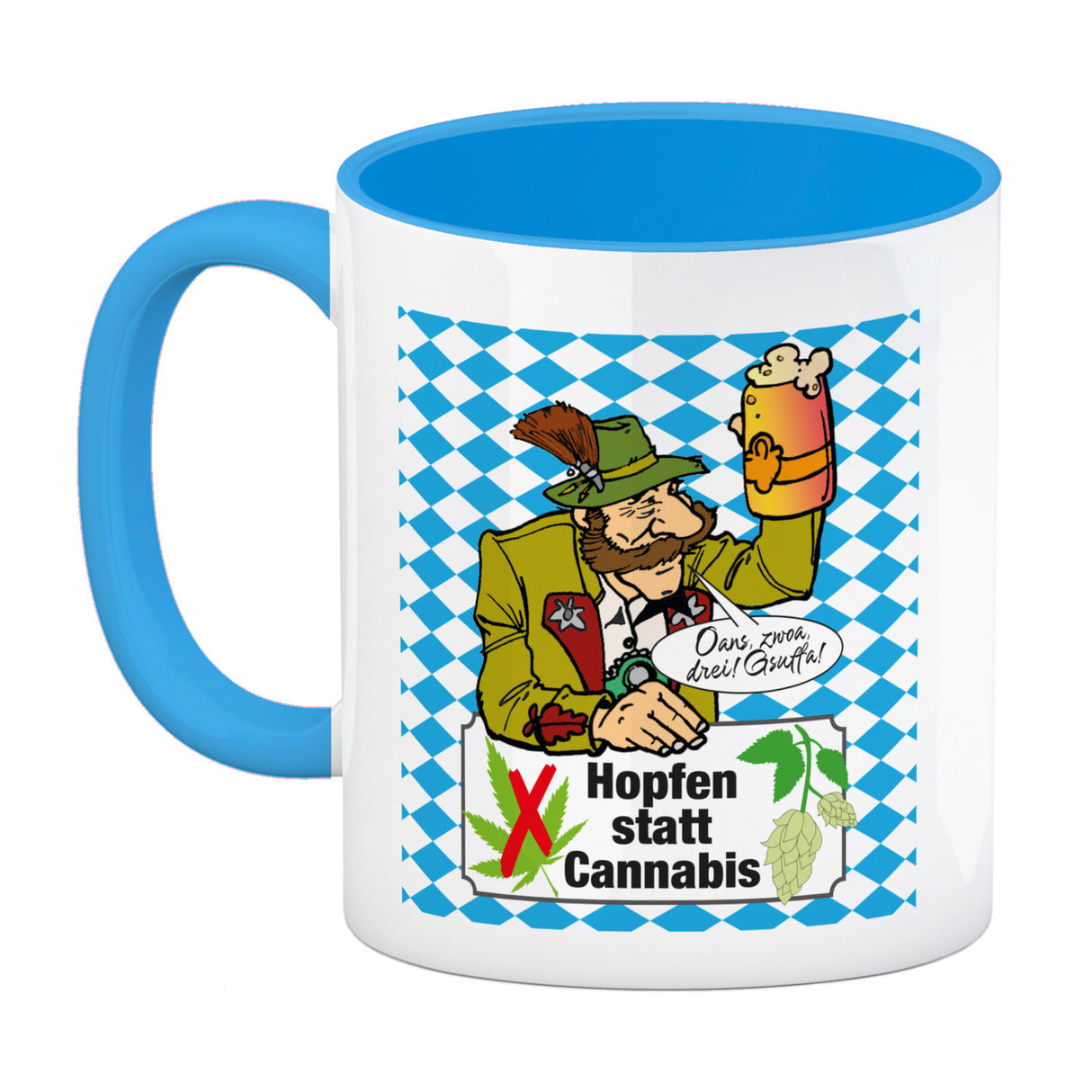 Hopfen statt Cannabis Kaffeebecher mit Spruch Oans zwoa drei Gsuffa