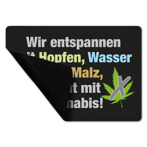 Bier statt Cannabis Fußmatte in 35x50 cm ohne Rand mit Spruch Entspannung mit Bier nicht Cannabis