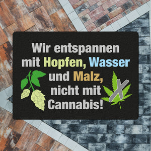 Bier statt Cannabis Fußmatte in 35x50 cm ohne Rand mit Spruch Entspannung mit Bier nicht Cannabis