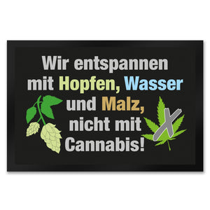 Bier statt Cannabis Fußmatte in 35x50 cm mit Spruch Entspannung mit Bier nicht Cannabis