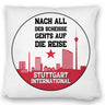 Stuttgart Europapokal Kissen mit Spruch Stuttgart International