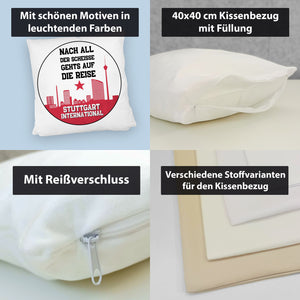Stuttgart Europapokal Kissen mit Spruch Stuttgart International