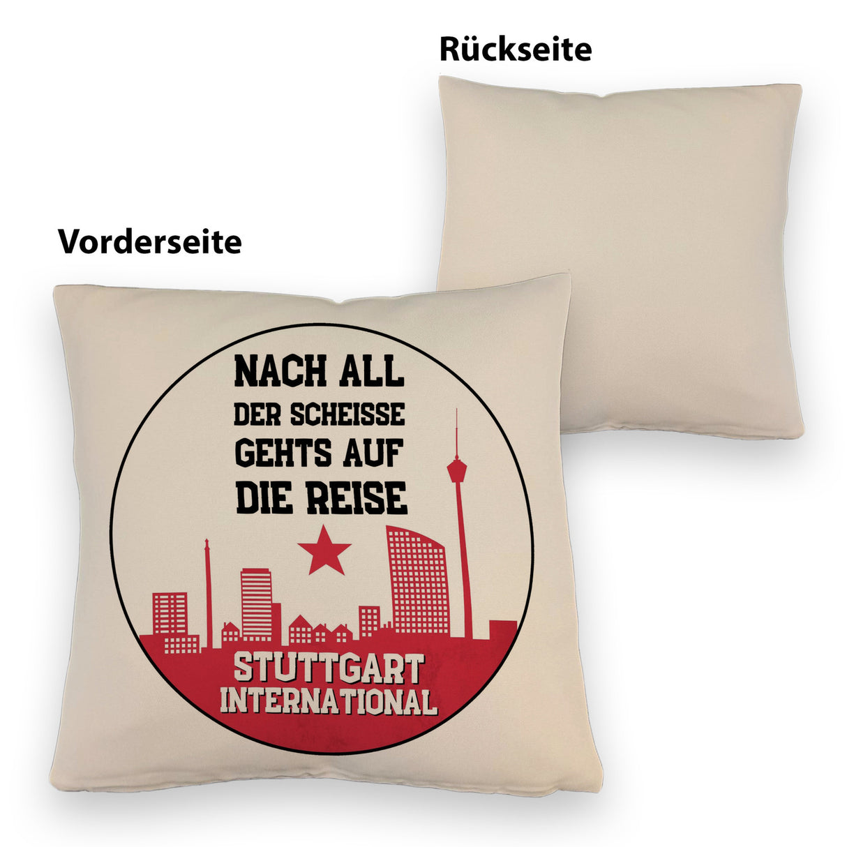 Stuttgart Europapokal Kissen mit Spruch Stuttgart International