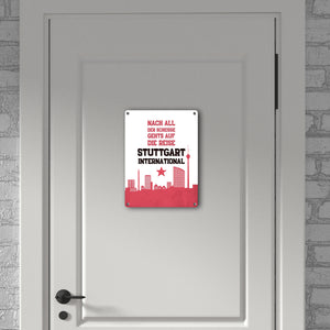 Stuttgart Europapokal Metallschild in 15x20 cm mit Spruch Stuttgart International