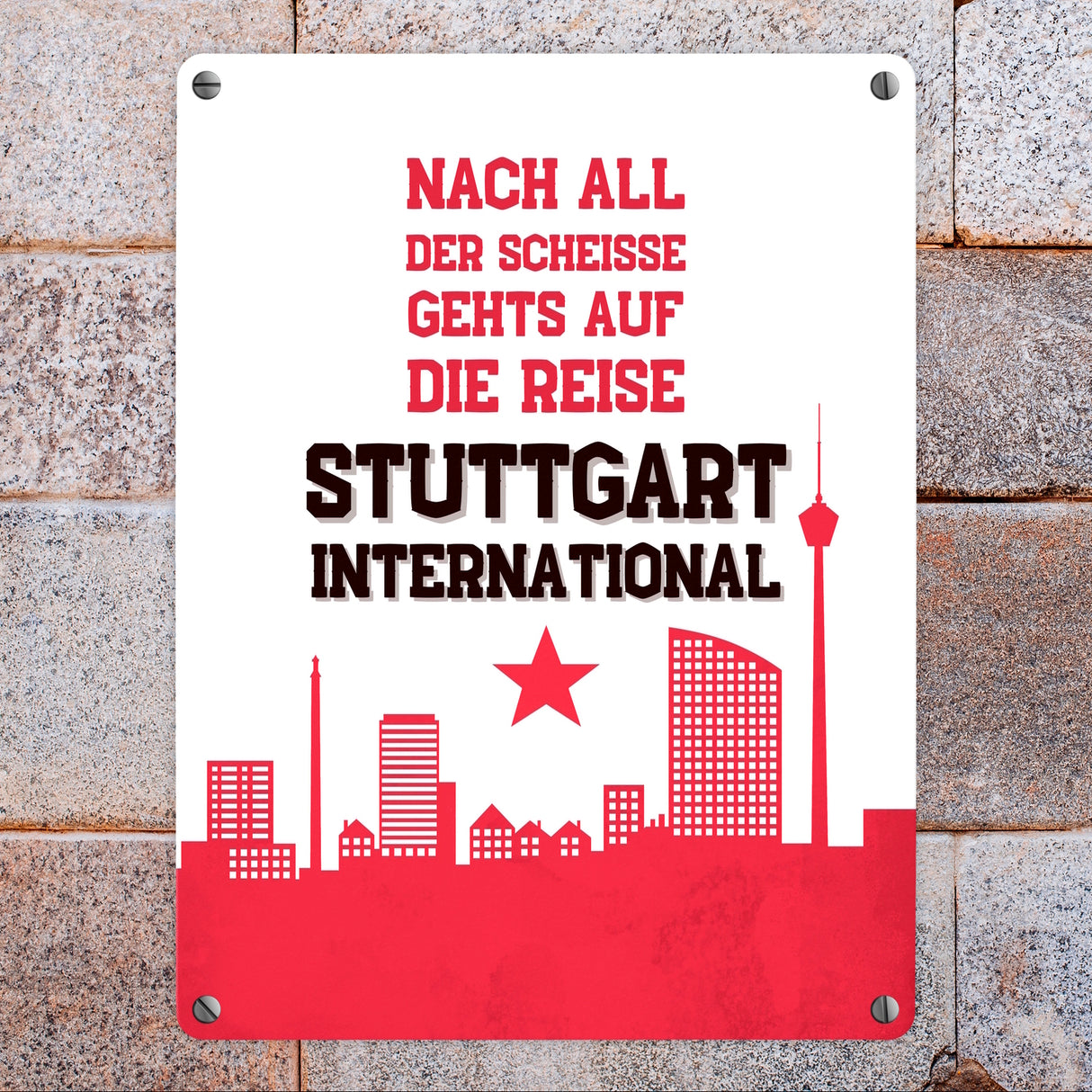 Stuttgart Europapokal Metallschild in 15x20 cm mit Spruch Stuttgart International