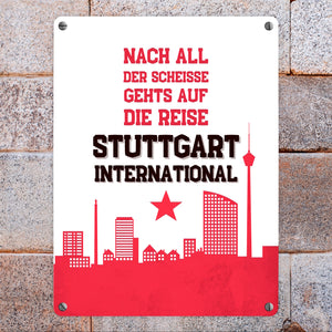 Stuttgart Europapokal Metallschild in 15x20 cm mit Spruch Stuttgart International
