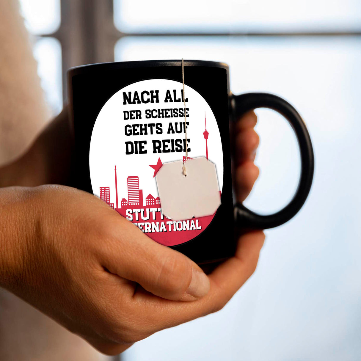 Stuttgart Europapokal Tasse in Schwarz mit Spruch Stuttgart International
