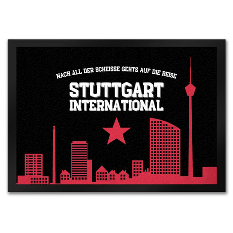 Stuttgart Europapokal Fußmatte in 35x50 cm mit Spruch Stuttgart International