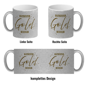 Danksagung Kaffeebecher mit Spruch Du bist Gold wert