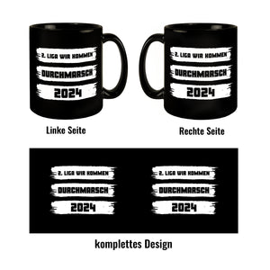 Ulm Aufstieg Tasse in Schwarz mit Spruch 2. Liga wir kommen - Durchmarsch 2024