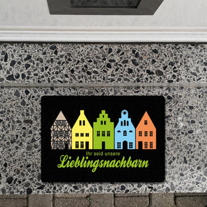 Nachbarschaft Fußmatte in 35x50 cm ohne Rand mit Spruch Ihr seid unsere Lieblingsnachbarn