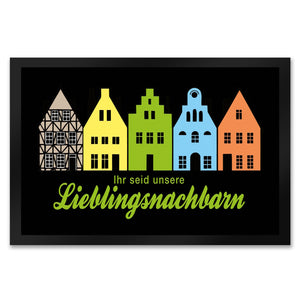 Nachbarschaft Fußmatte in 35x50 cm mit Spruch Ihr seid unsere Lieblingsnachbarn