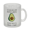 Avocado Kaffeebecher mit Spruch Außen weich innen stark wie Avocado
