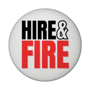 Chef und Boss Magnet rund mit Spruch Hire & fire