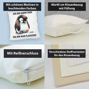 Flauschiger Pinguin Kissen mit Spruch Nicht dick sondern flauschig