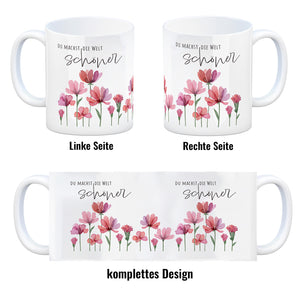 Aquarell Blumen Kaffeebecher mit Spruch Du machst die Welt schöner