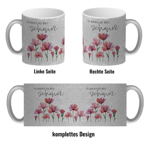 Aquarell Blumen Kaffeebecher mit Spruch Du machst die Welt schöner