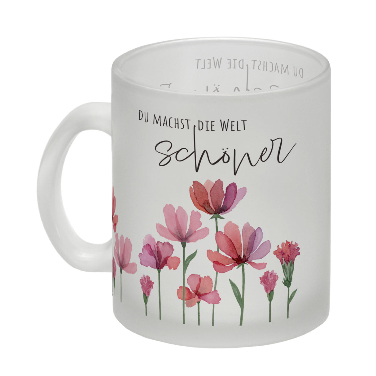 Aquarell Blumen Kaffeebecher mit Spruch Du machst die Welt schöner