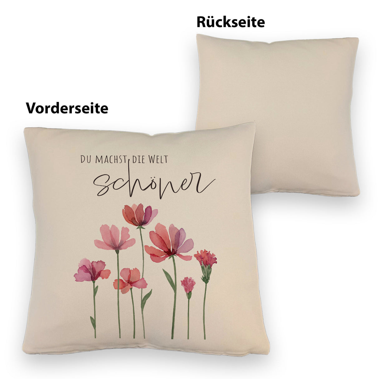 Aquarell Blumen Kissen mit Spruch Du machst die Welt schöner