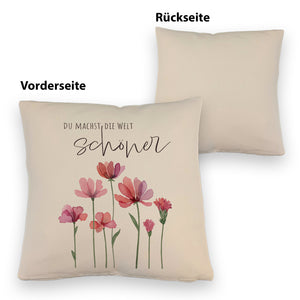 Aquarell Blumen Kissen mit Spruch Du machst die Welt schöner