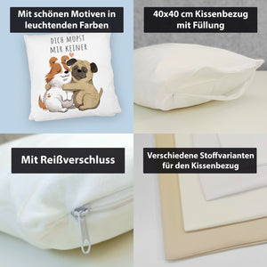 Mops Kissen mit Spruch Dich mopst mir keiner
