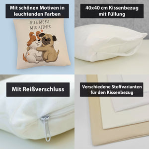 Mops Kissen mit Spruch Dich mopst mir keiner