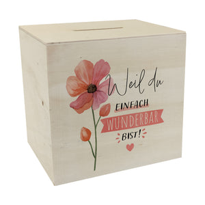 Blume Spardose mit Spruch Weil du einfach wunderbar bist