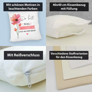 Blume Kissen mit Spruch Du bist toll einzigartig und wunderbar