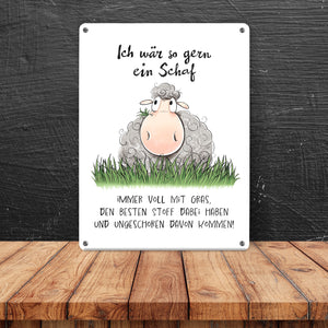 Schaf Metallschild in 15x20 cm mit Spruch ich wär so gern ein Schaf