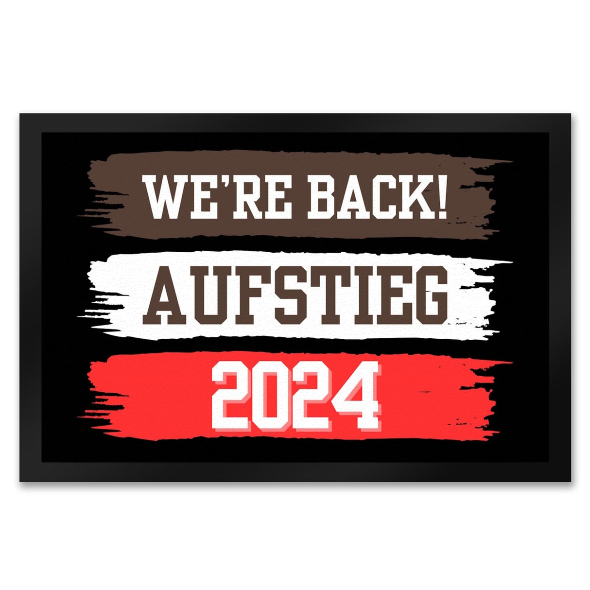 St. Pauli Aufstieg 2024 Fußmatte in 35x50 cm mit Spruch We're back