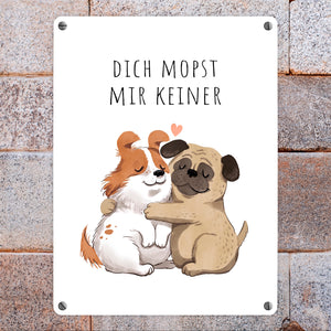 Mops Metallschild in 15x20 cm mit Spruch Dich mopst mir keiner