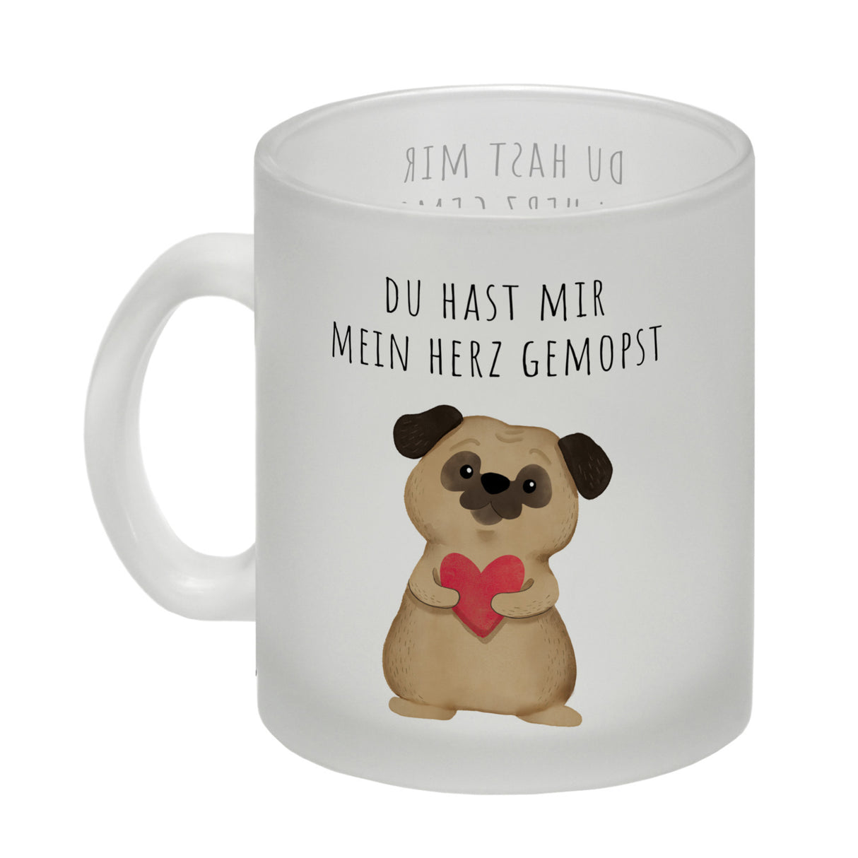 Mops mit Herz Kaffeebecher mit Spruch Du hast mir mein Herz gemopst