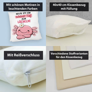 Axolotl Kissen mit Spruch Heute ist ein schöner Tag zum Lächeln