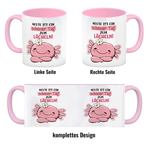 Axolotl Kaffeebecher mit Spruch Heute ist ein schöner Tag zum Lächeln