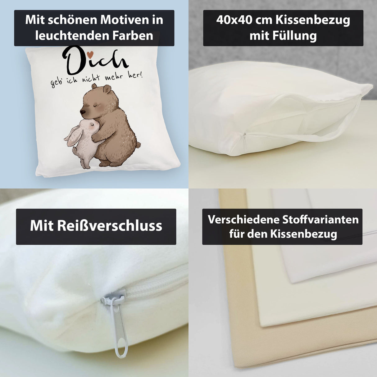 Hase und Bär Kissen mit Spruch Dich geb ich nicht mehr her