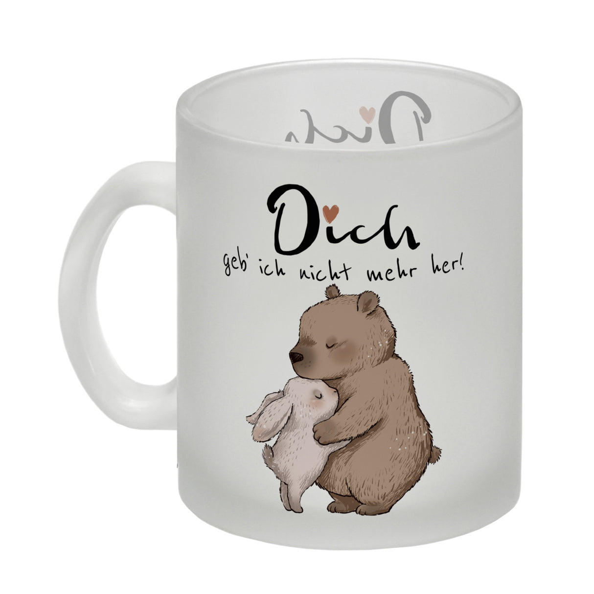 Hase und Bär Kaffeebecher mit Spruch Dich geb ich nicht mehr her