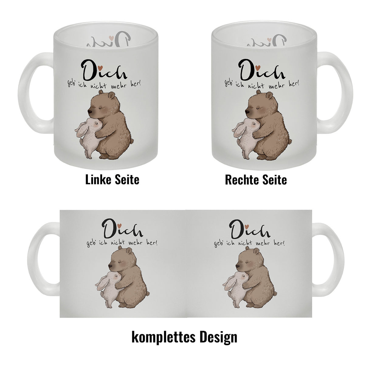 Hase und Bär Kaffeebecher mit Spruch Dich geb ich nicht mehr her