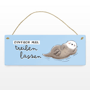 Otter Metallschild mit Spruch Einfach mal treiben lassen