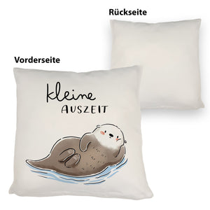 Otter Kissen mit Spruch Kleine Auszeit