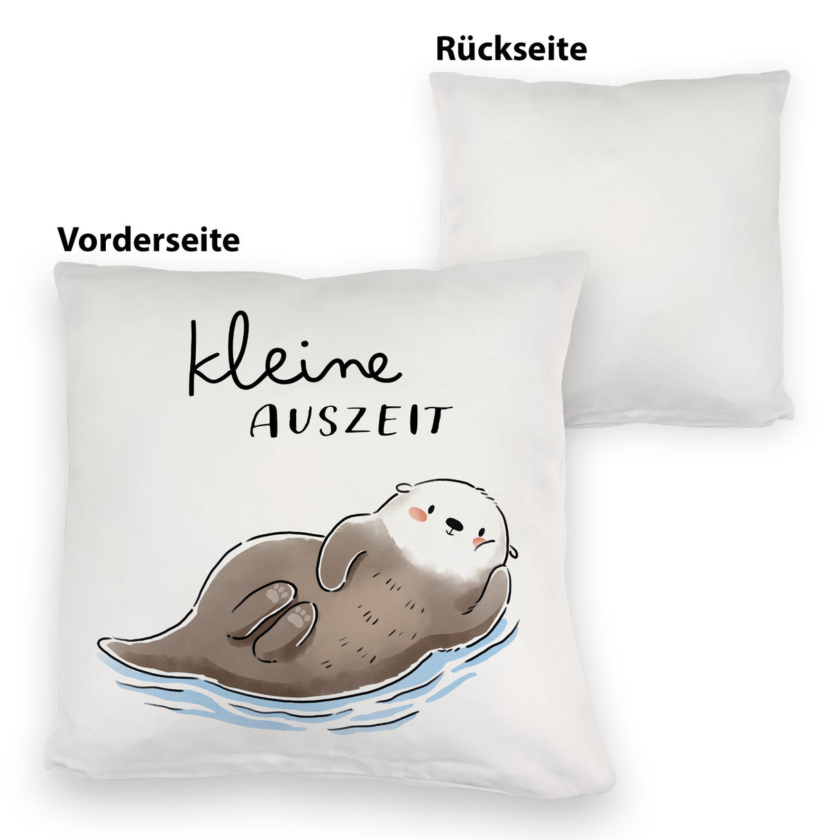 Otter Kissen mit Spruch Kleine Auszeit