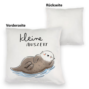 Otter Kissen mit Spruch Kleine Auszeit