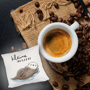 Otter Kissen mit Spruch Kleine Auszeit
